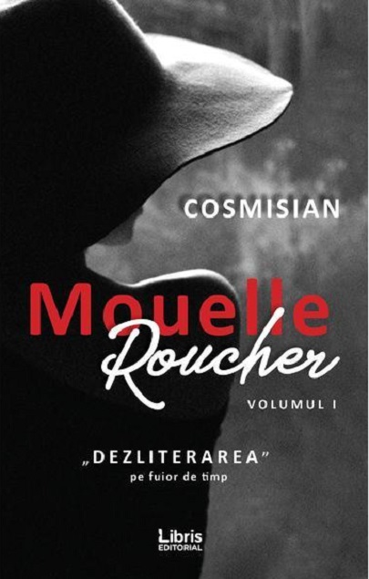 Mouelle Roucher | Cosmisian carturesti.ro imagine 2022