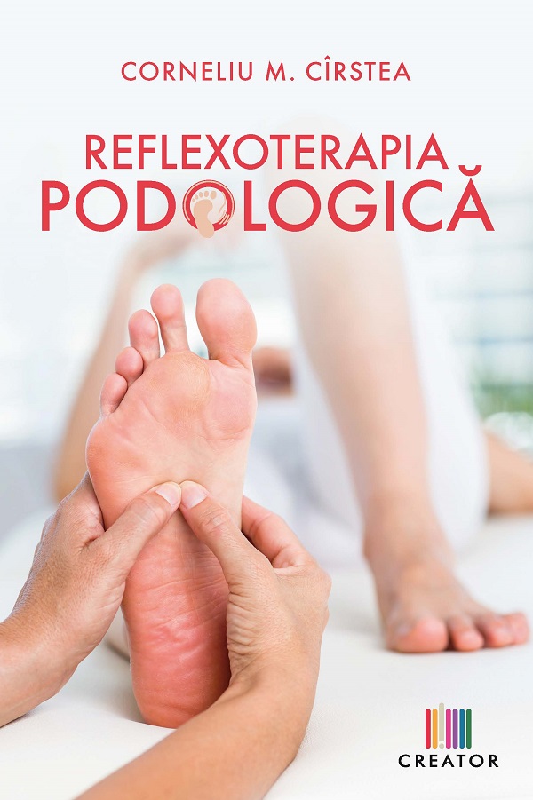 Reflexoterapia podologica | Corneliu M. Cirstea carturesti.ro poza bestsellers.ro