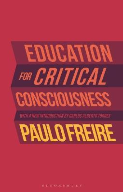 Education for Critical Consciousness | Paulo Freire