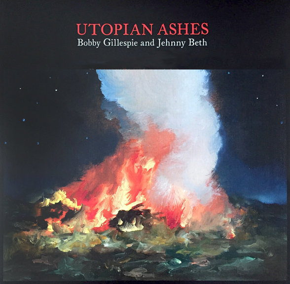 Utopian Ashes (Transparent Red Vinyl) | Bobby Gillespie, Jehnny Beth