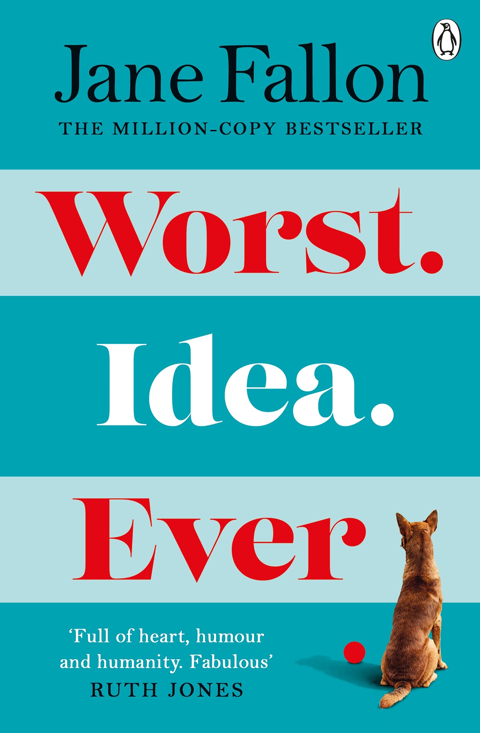 Worst Idea Ever | Jane Fallon