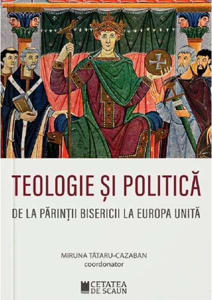 Teologie si politica | Miruna Tataru Cazaban carturesti.ro imagine 2022 cartile.ro