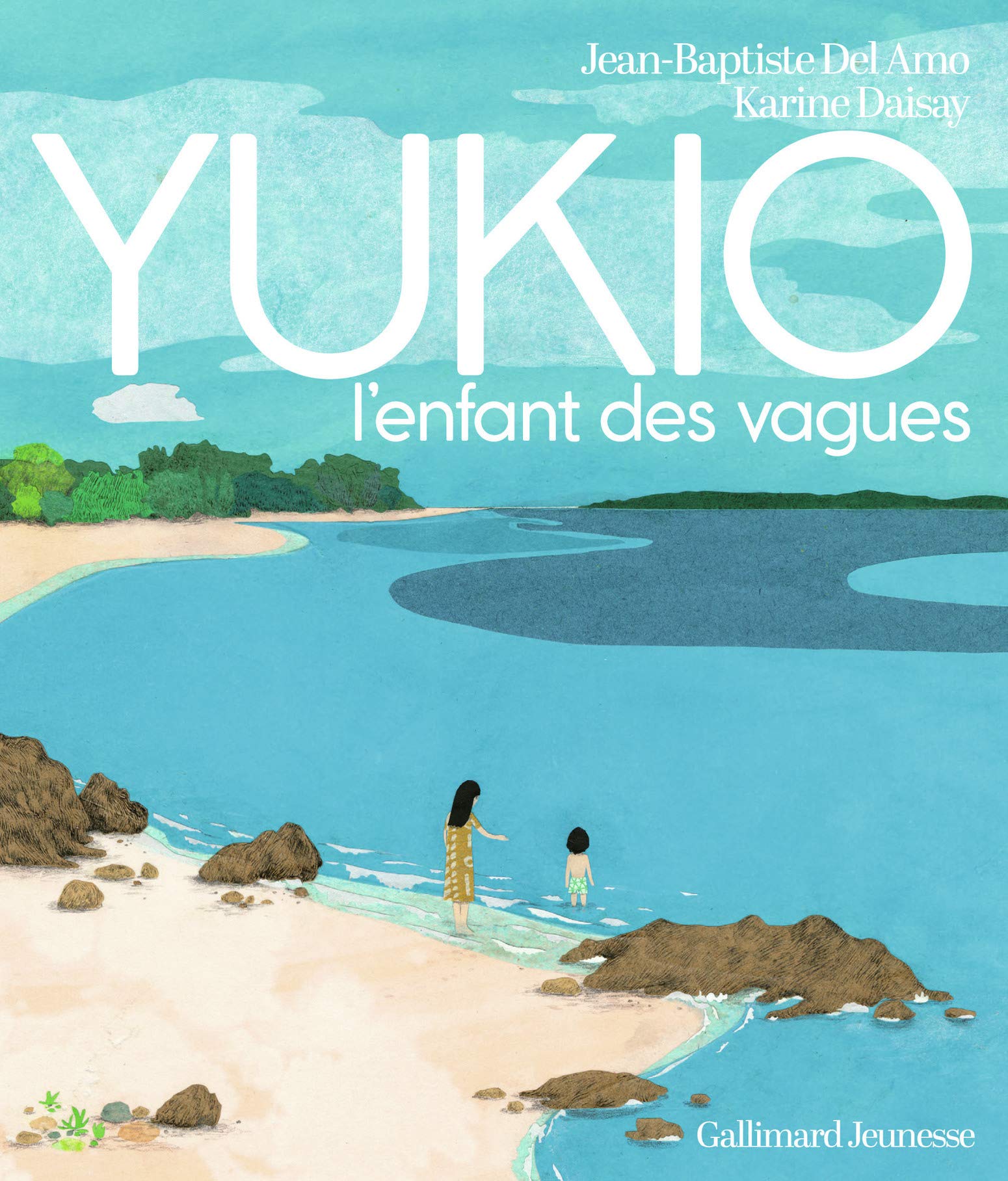 YUKIO, l\'enfant des vagues | Jean-Baptiste Del Amo