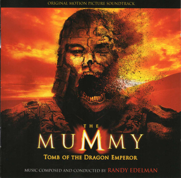 The Mummy: Tomb Of The Dragon Emperor | Randy Edelman