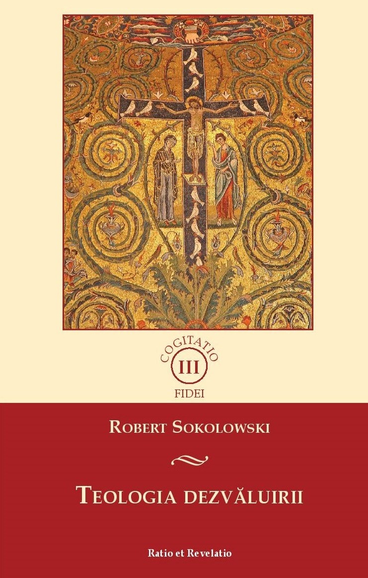 PDF Teologia dezvaluirii | Robert Sokolowski carturesti.ro Carte