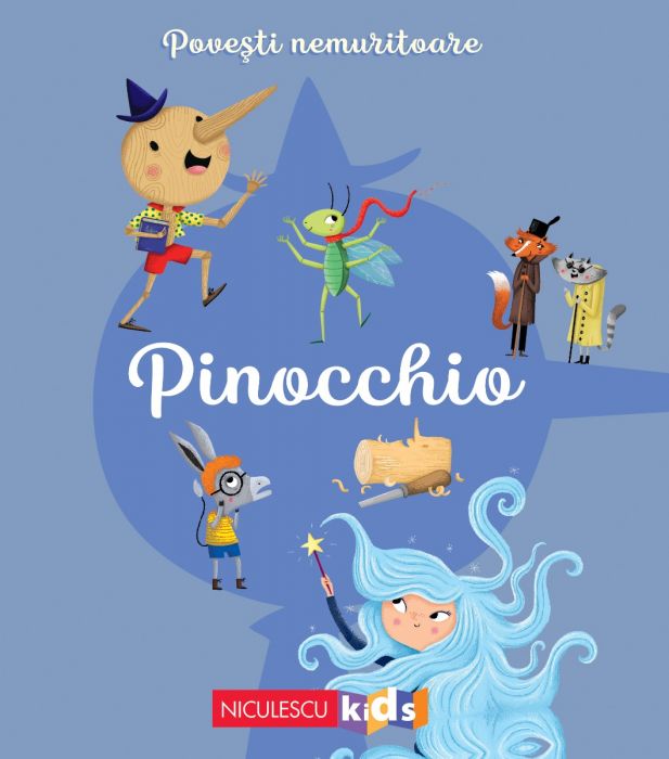 Povesti nemuritoare – Pinocchio de Carlo Collodi