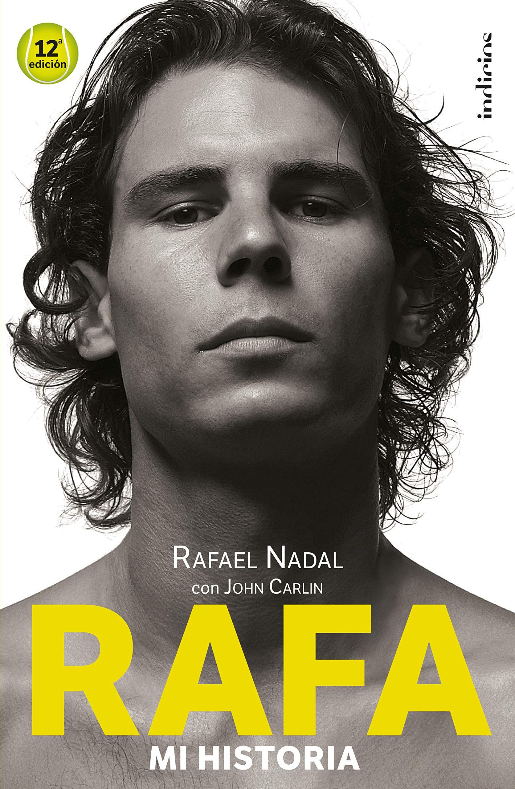 Rafa, Mi Historia | John Carlin, Rafael Nadal