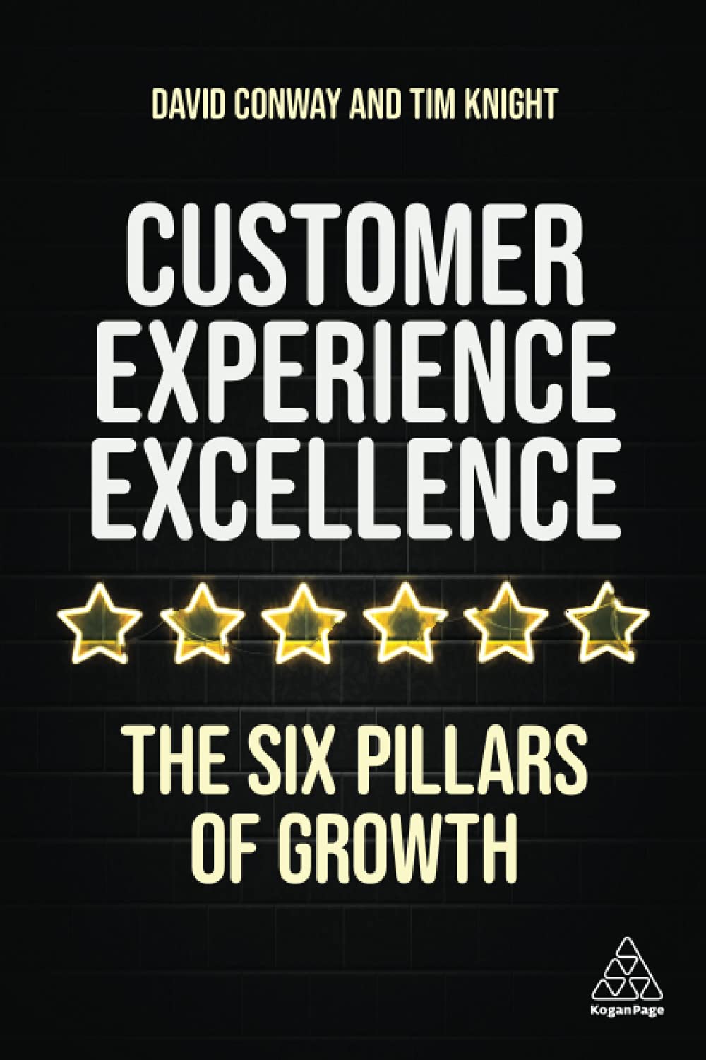 Customer Experience Excellence | Tim Knight, David Conway