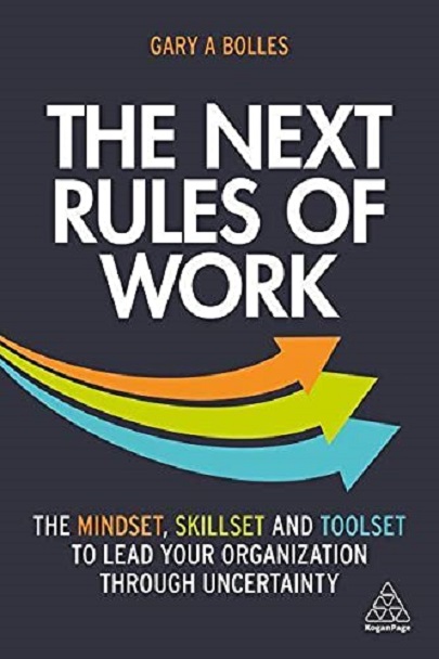 The Next Rules of Work | Gary A. Bolles