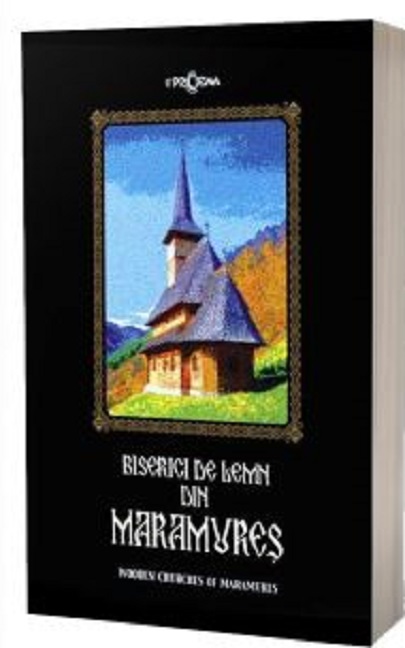 Biserici de lemn din Maramures | carturesti.ro poza noua
