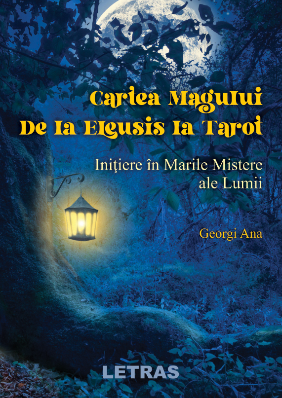 Cartea Magului – De la Eleusis la Tarot | Georgi Ana