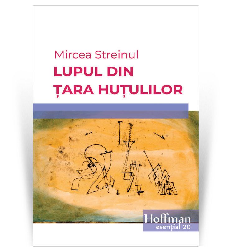 Lupul din Tara Hutulilor | Mircea Streinul