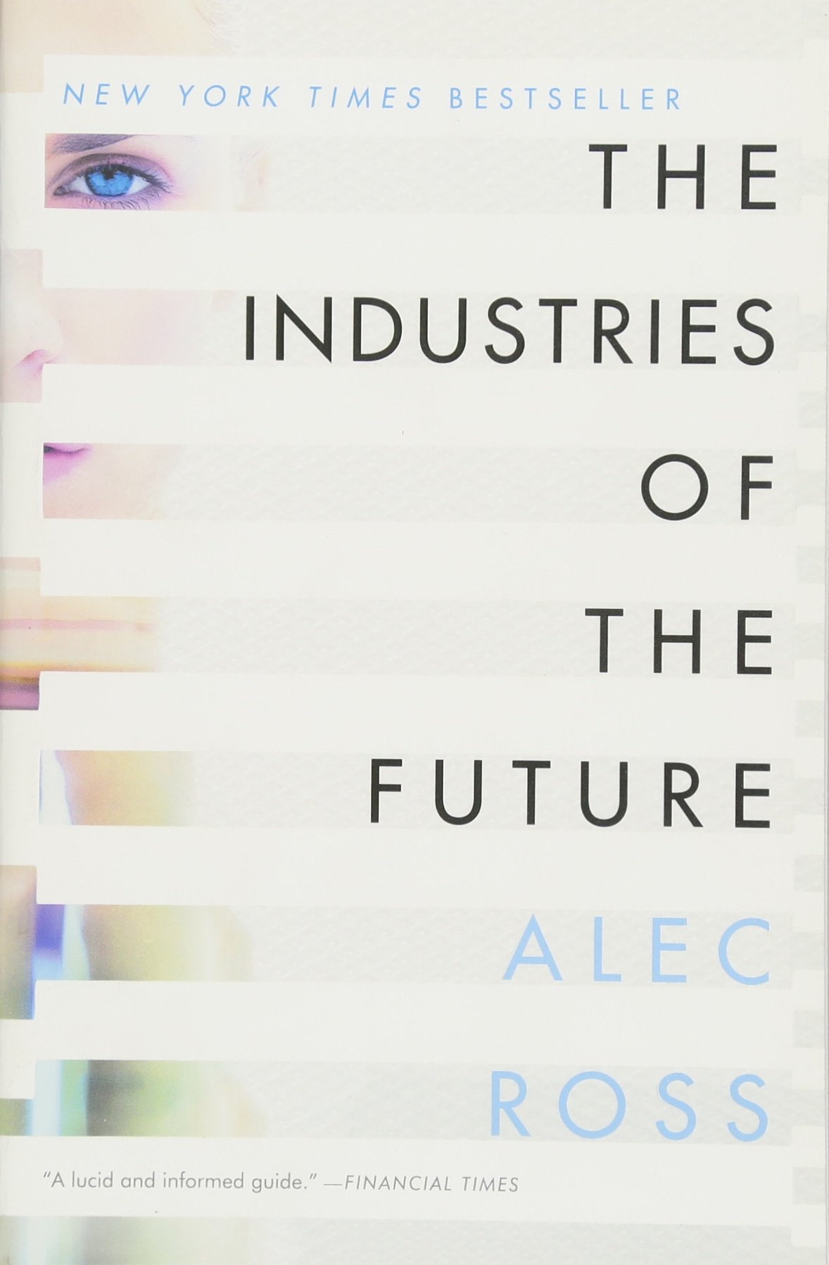 The Industries of the Future | Alec Ross