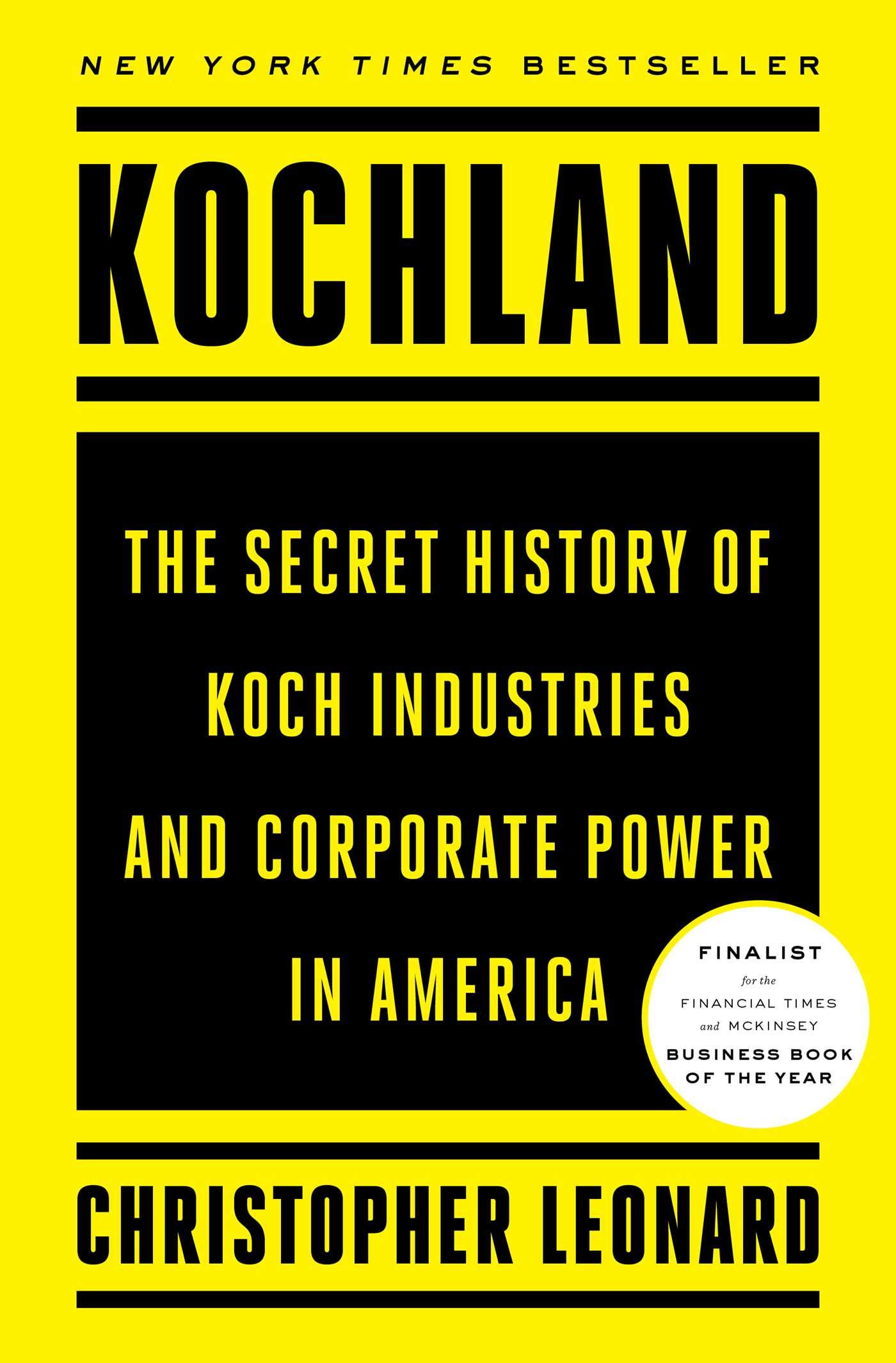 Kochland: The Secret History of Koch Industries and Corporate Power in America | Christopher Leonard - 1 | YEO