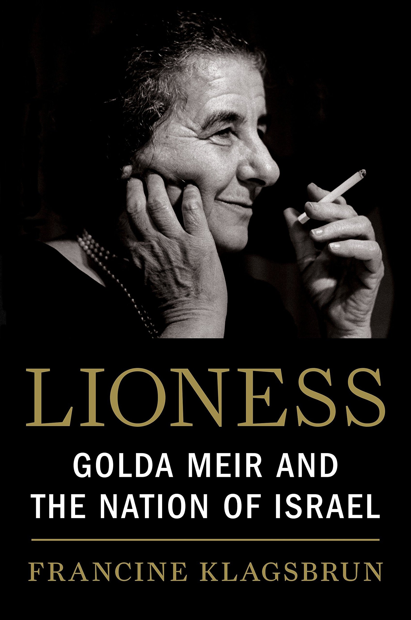 Lioness: Golda Meir & The Nation of Israel | Francine Klagsbrun