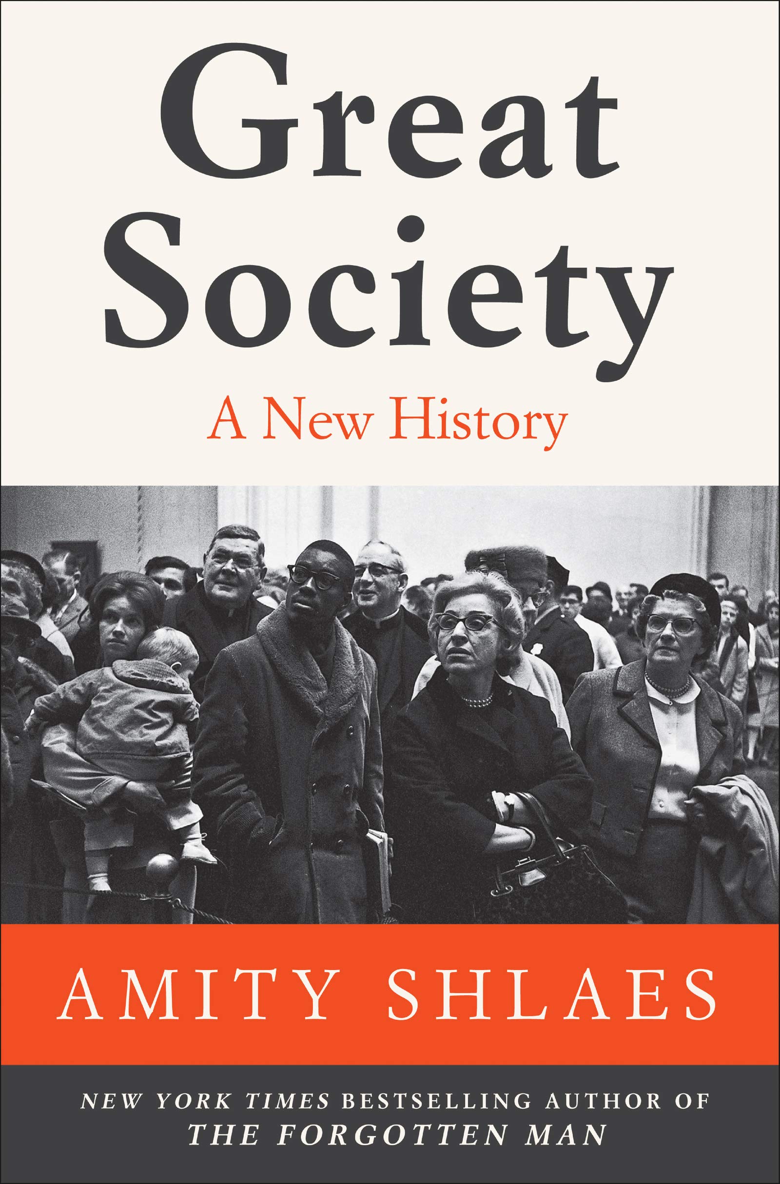 Great Society: A New History | Amity Shlaes