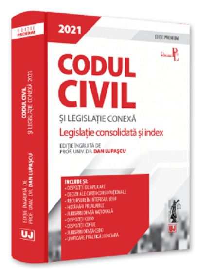 Codul civil si legislatie conexa 2021 | Dan Lupascu carturesti.ro poza 2022