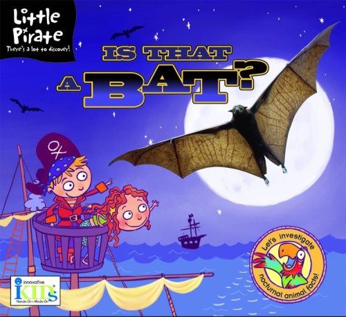 Little Pirate: Is That a Bat? | Lawrence Schimel