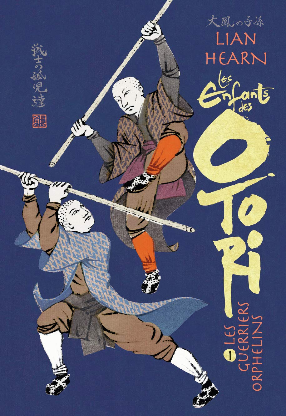 Les Enfants des Otori 1: Les Guerriers orphelins | Lian Hearn