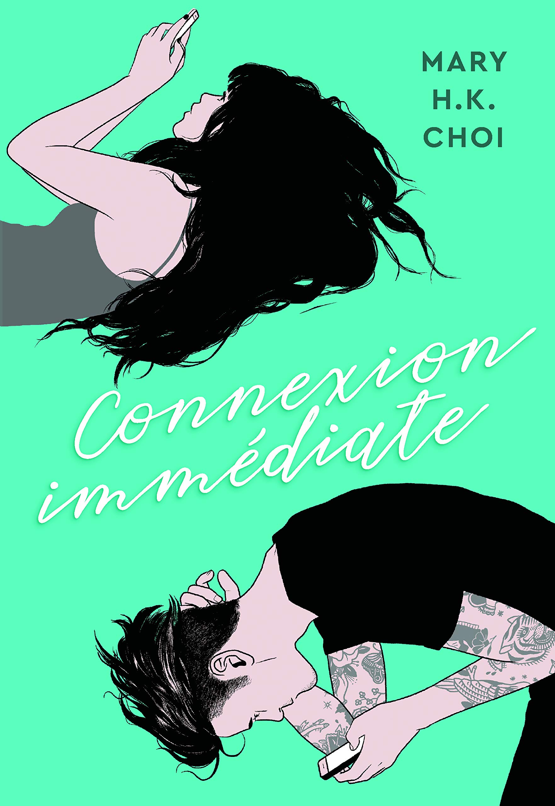 Connexion immediate | Mary H. K. Choi