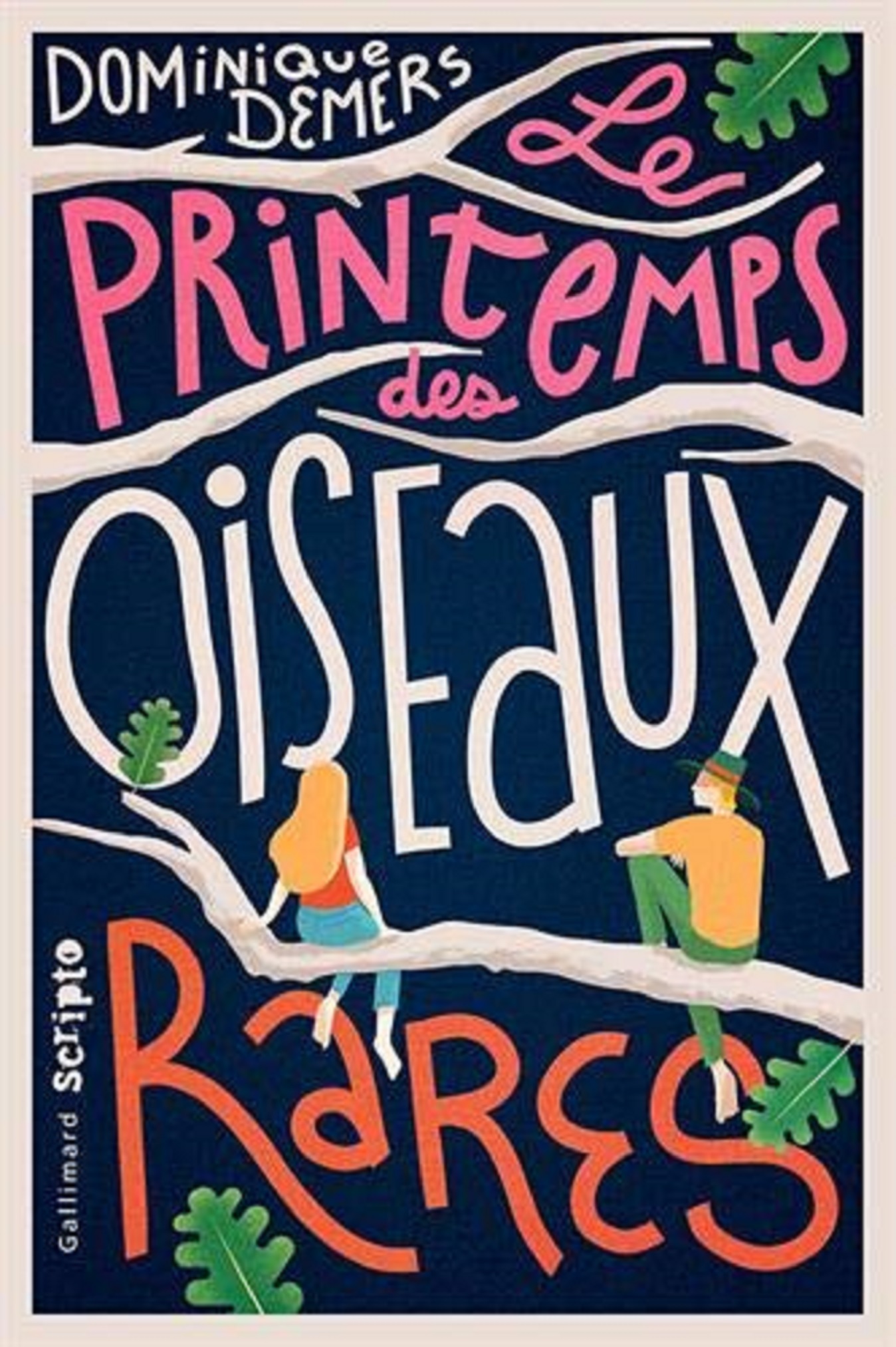 Le Printemps des oiseaux rares | Dominique Demers