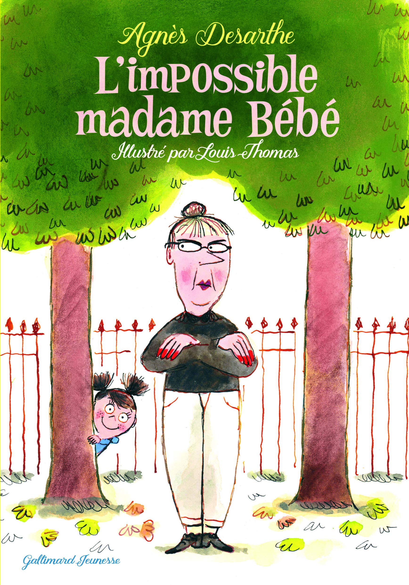 L\'impossible madame Bebe | Agnes Desarthe