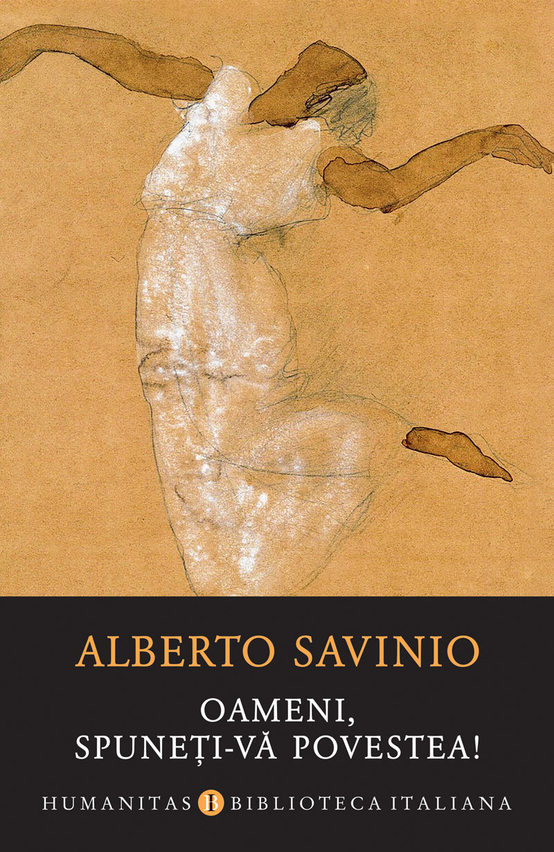 Oameni, spuneti-va povestea | Alberto Savinio Alberto 2022