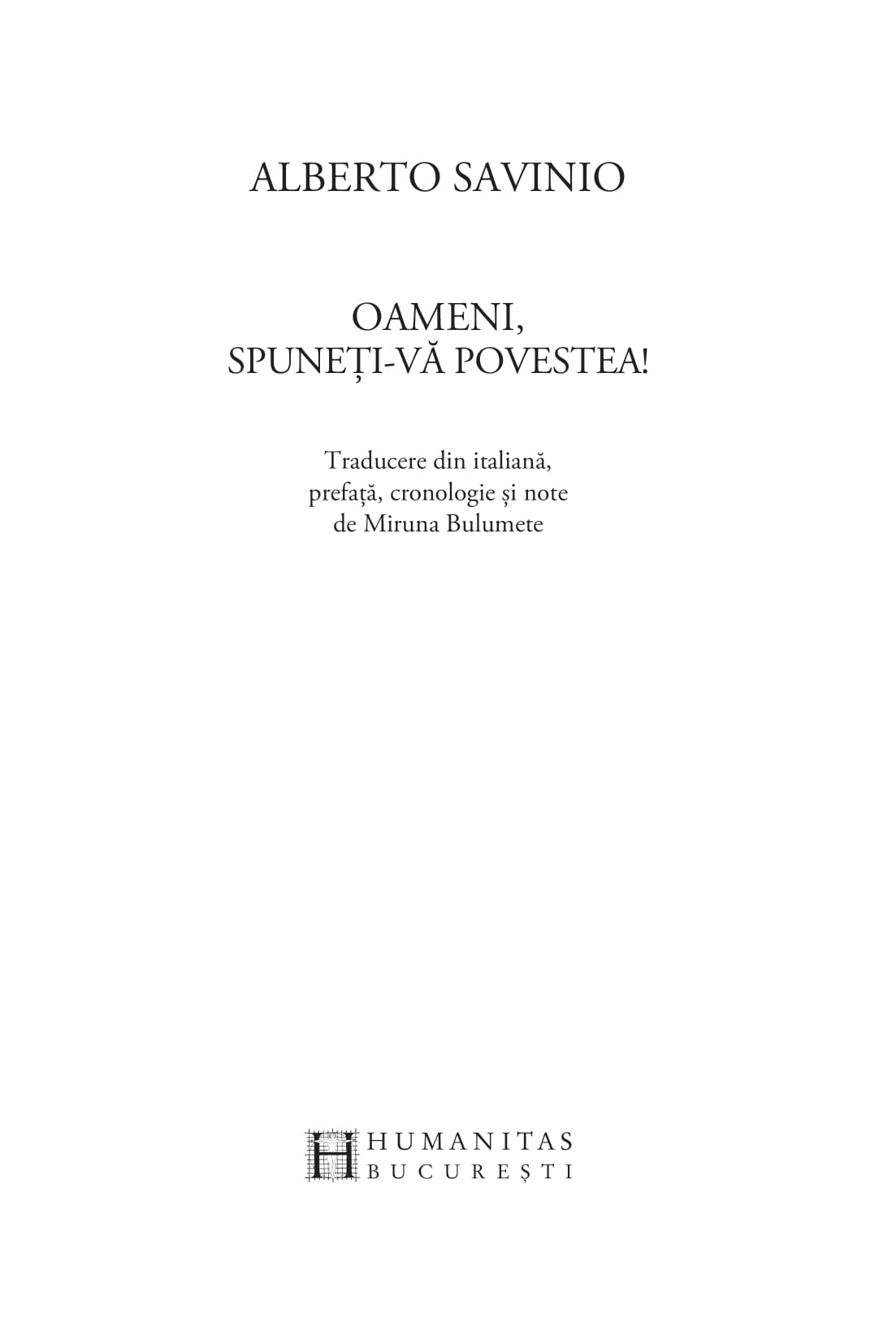 Oameni, spuneti-va povestea | Alberto Savinio - 1 | YEO