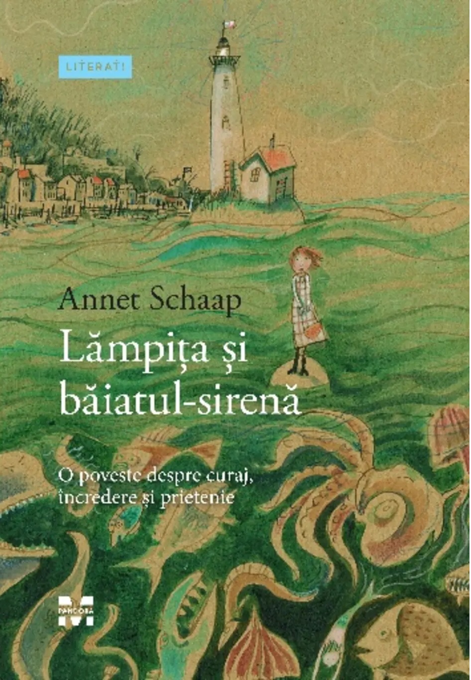 Lampita si baiatul-sirena | Annet Schaap carturesti.ro