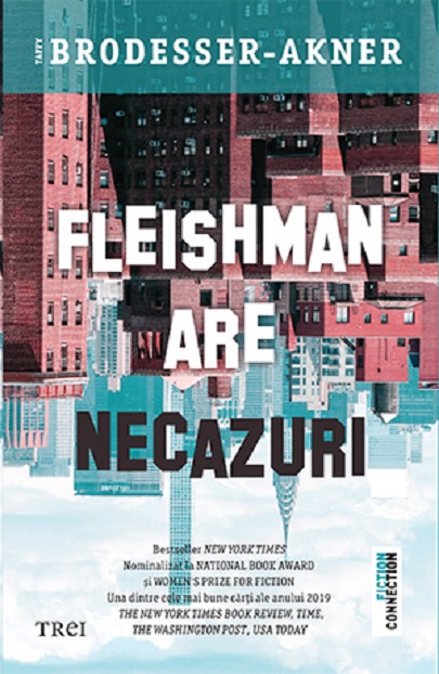 Fleishman Are Necazuri | Taffy Brodesser-akner