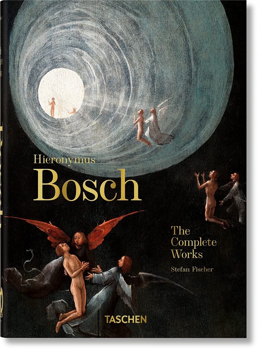 Hieronymus Bosch. The Complete Works | Stefan Fischer