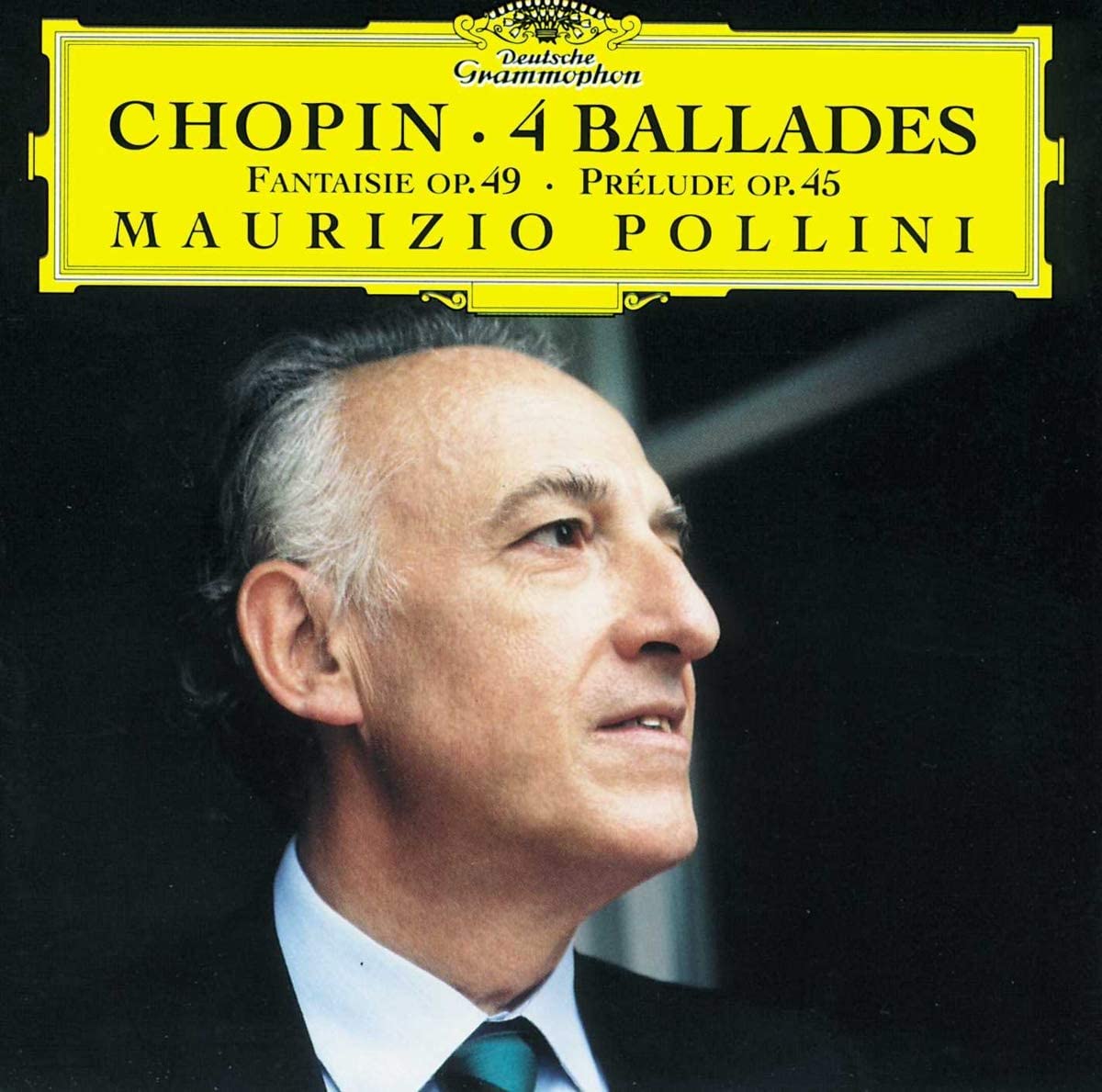 Chopin: 4 Ballades, Fantaisie Op. 49, Prelude Op. 45 | Maurizio Pollini image