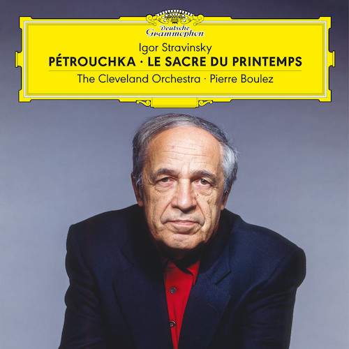 Igor Stravinsk: Petrouchka; Le Sacre Du Printemps - Vinyl | The Cleveland Orchestra, Pierre Boulez