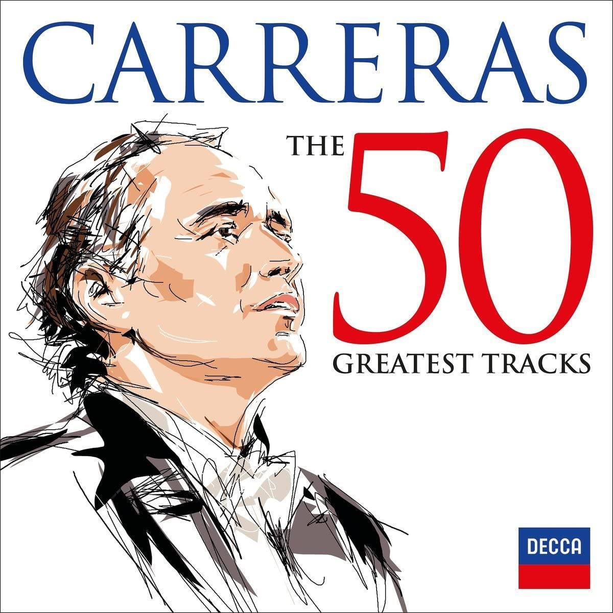 Jose Carreras: The 50 Greatest Tracks | Jose Carreras, Various Composers Carreras poza noua