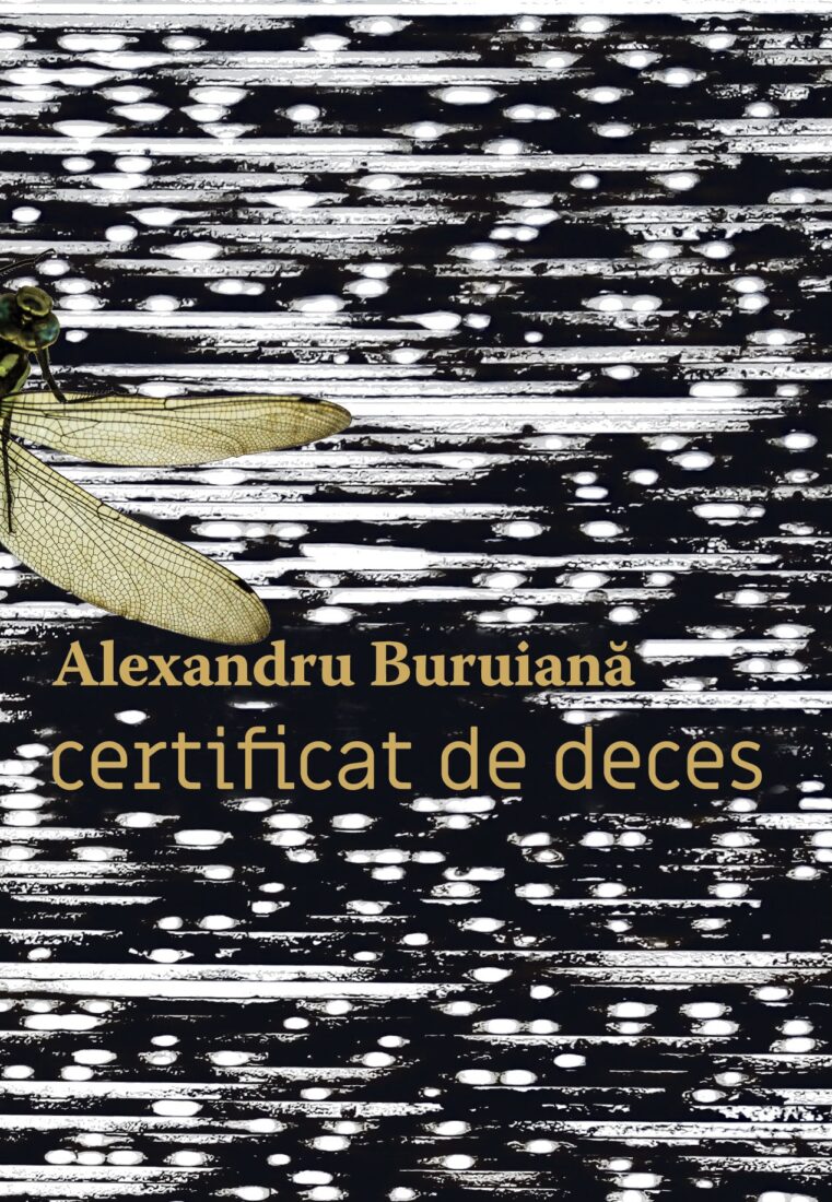 Certificat de deces | Alexandru Buruiana carturesti.ro imagine 2022