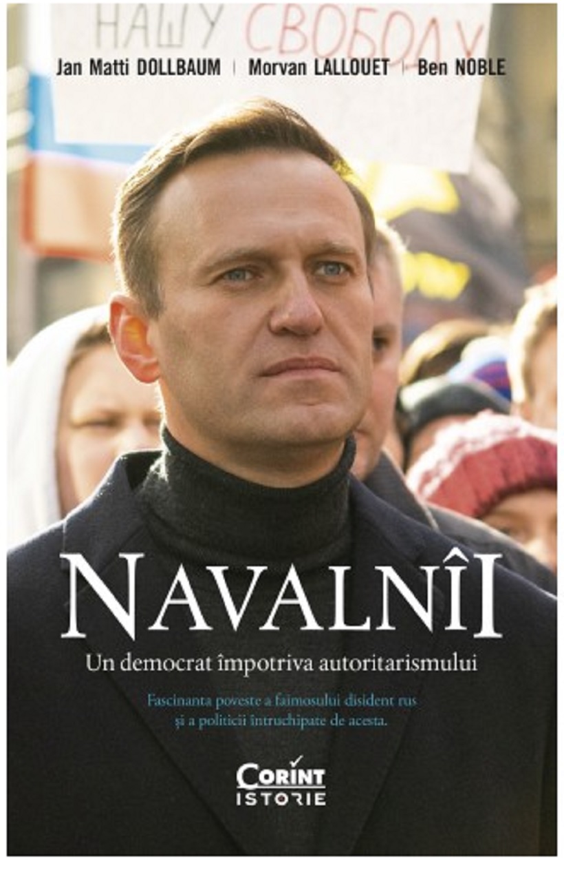 Navalnii. Un democrat impotriva autoritarismului | Jan Matti Dollbaum, Morvan Lallouet, Ben Noble carturesti.ro