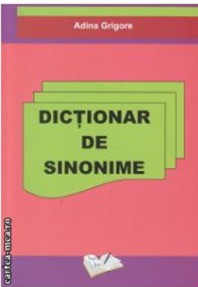 Dictionar de sinonime | Adina Grigore Ars Libri imagine 2022