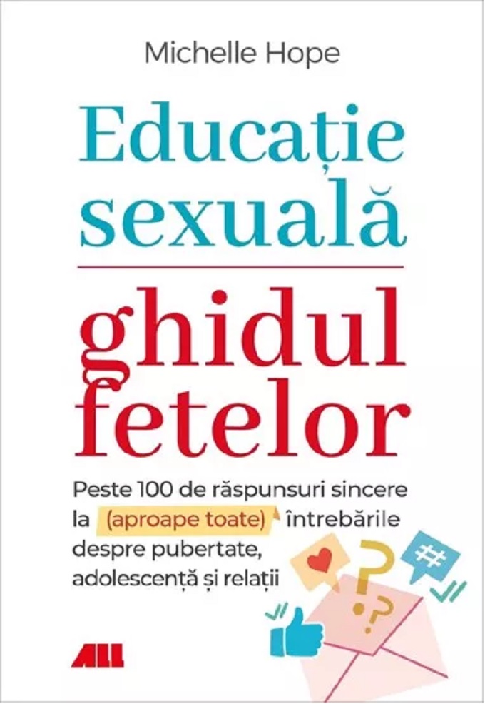 Educatie sexuala. Ghidul fetelor | Michelle Hope ALL poza bestsellers.ro