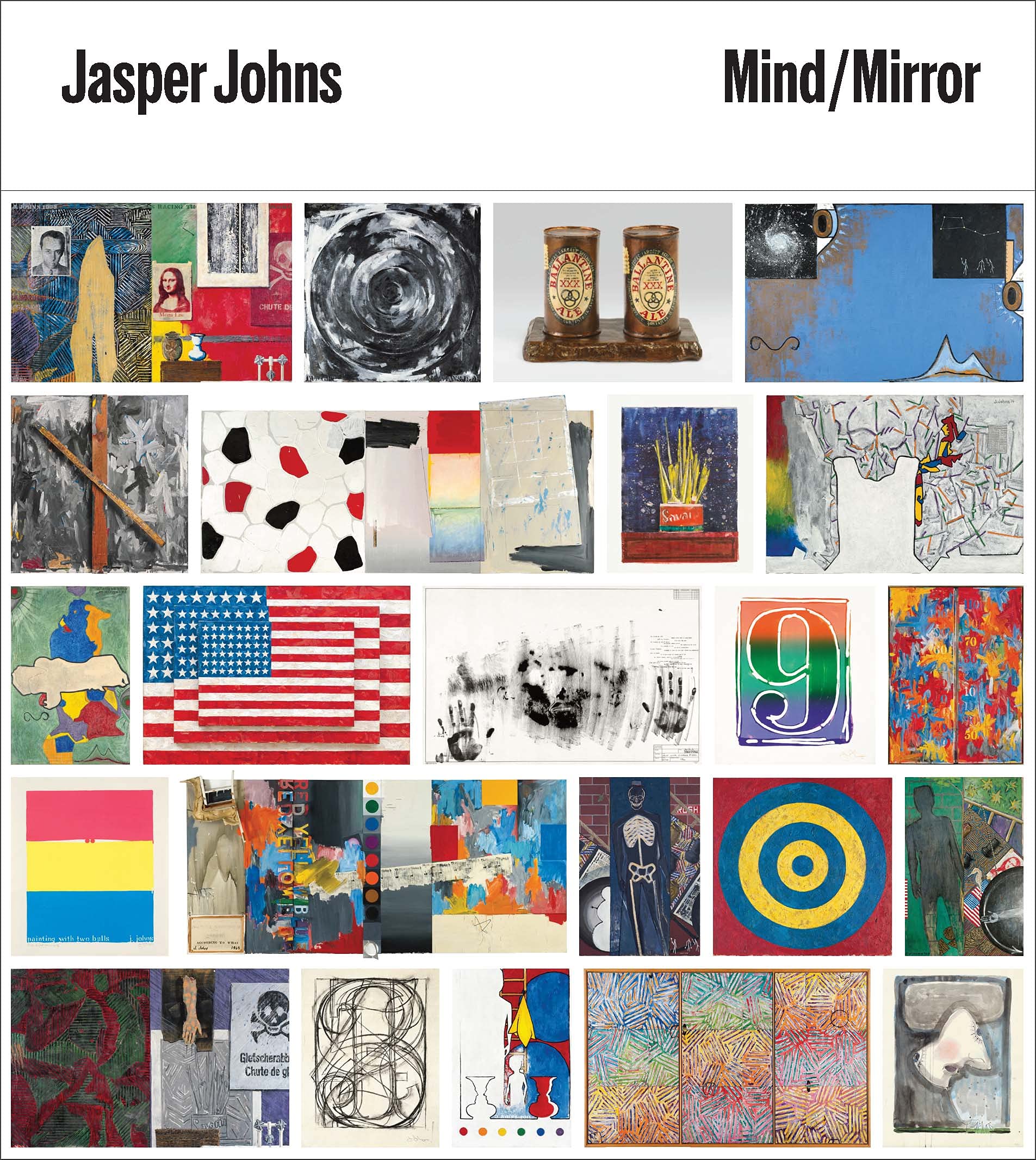 Jasper Johns: Mind/Mirror | Carlos Basualdo, Scott Rothkopf