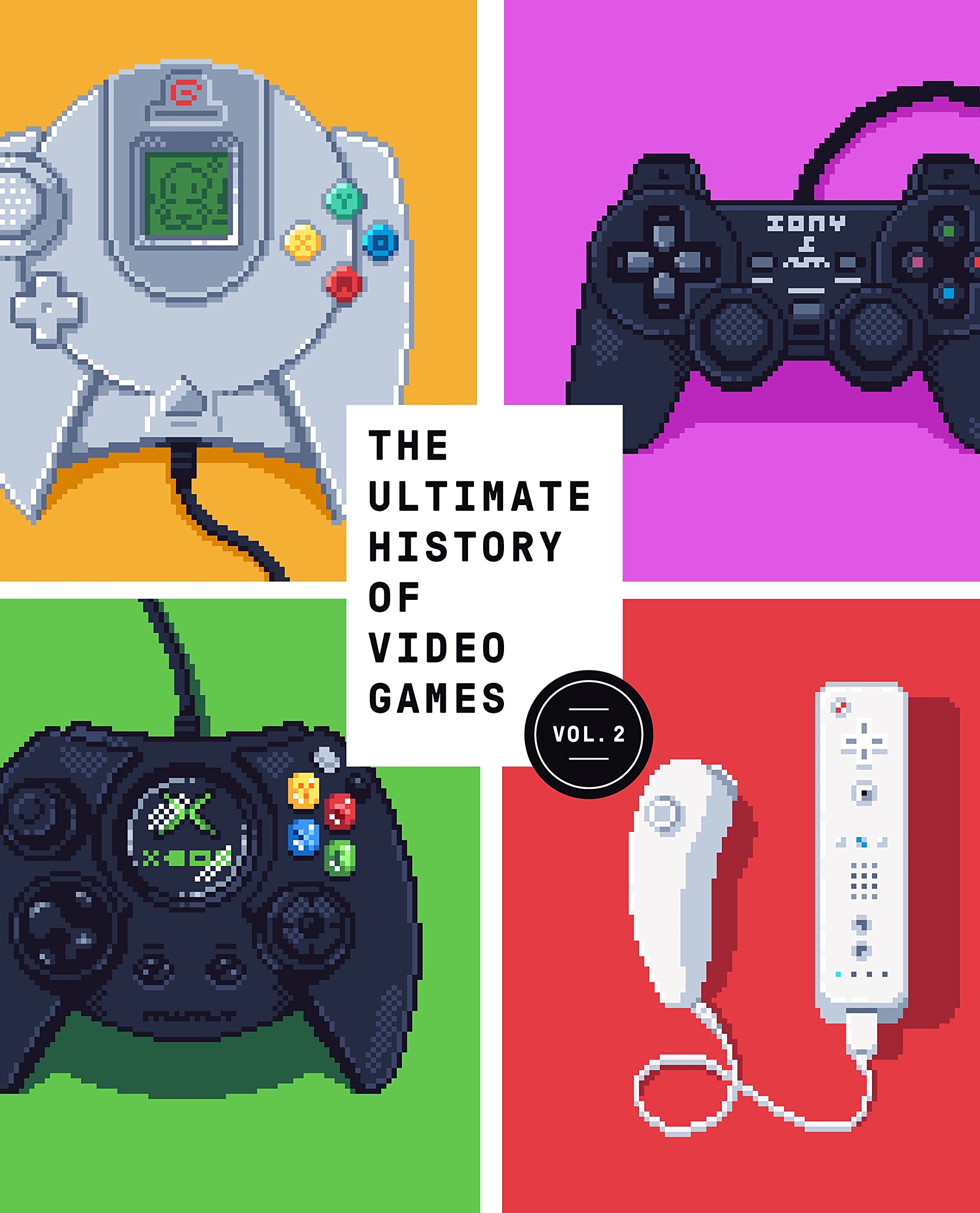 The Ultimate History of Video Games - Volume 2 | Steven L. Kent