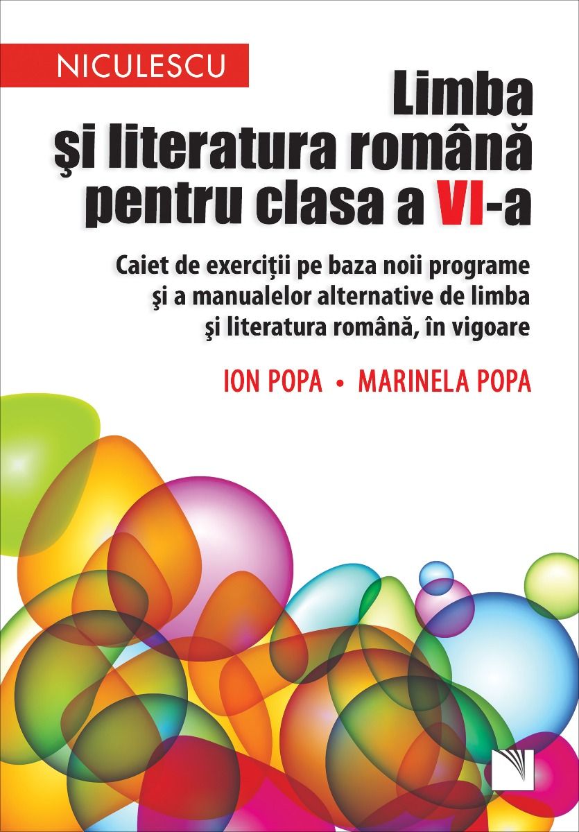Limba si literatura romana pentru clasa a VI-a | Ion Popa, Marinela Popa
