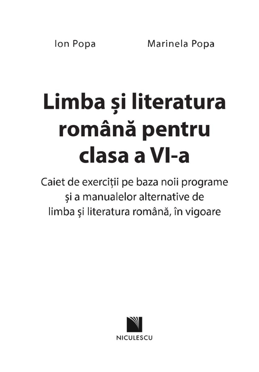 Limba si literatura romana pentru clasa a VI-a | Ion Popa, Marinela Popa