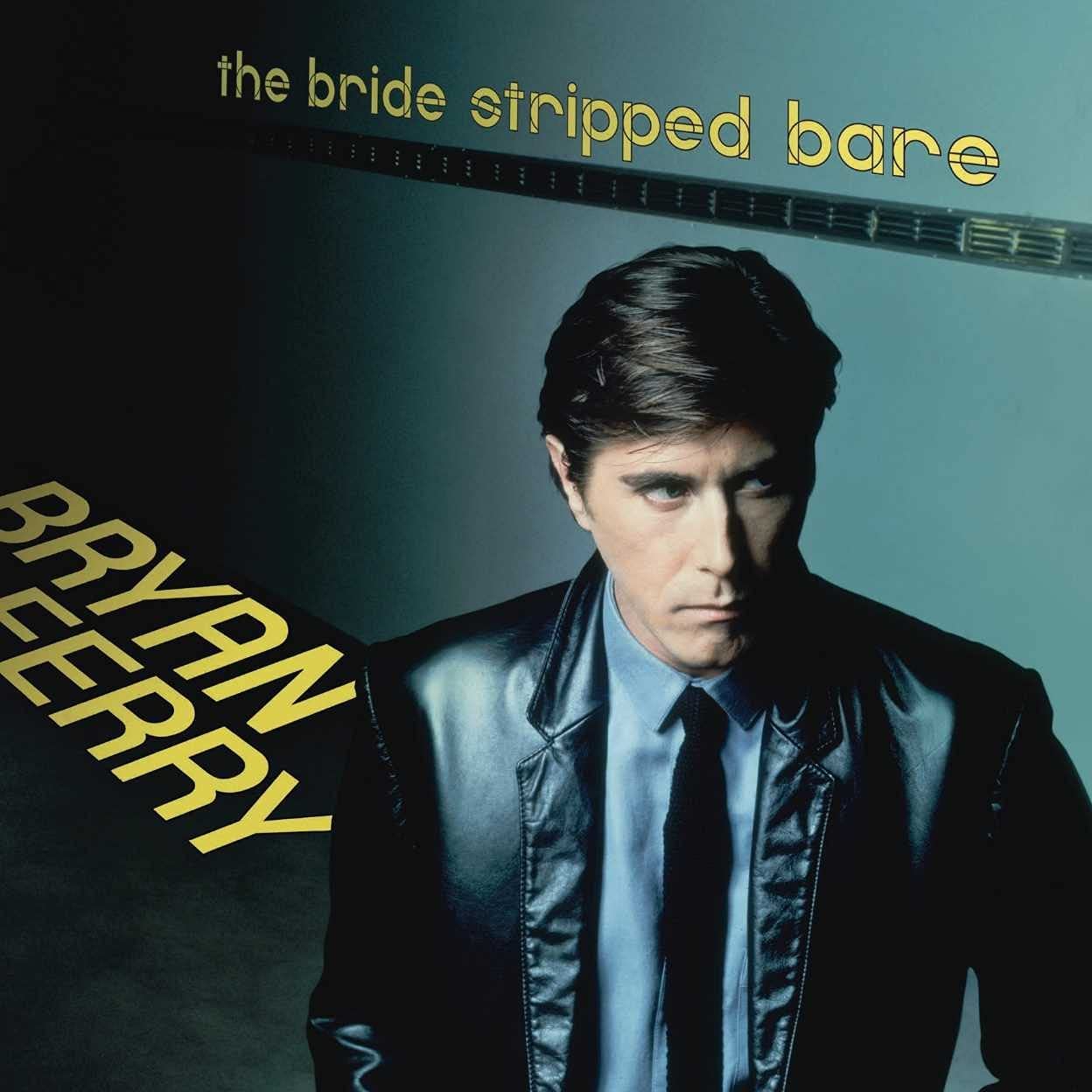 The Bride Stripped Bare – Vinyl | Bryan Ferry Bare poza noua