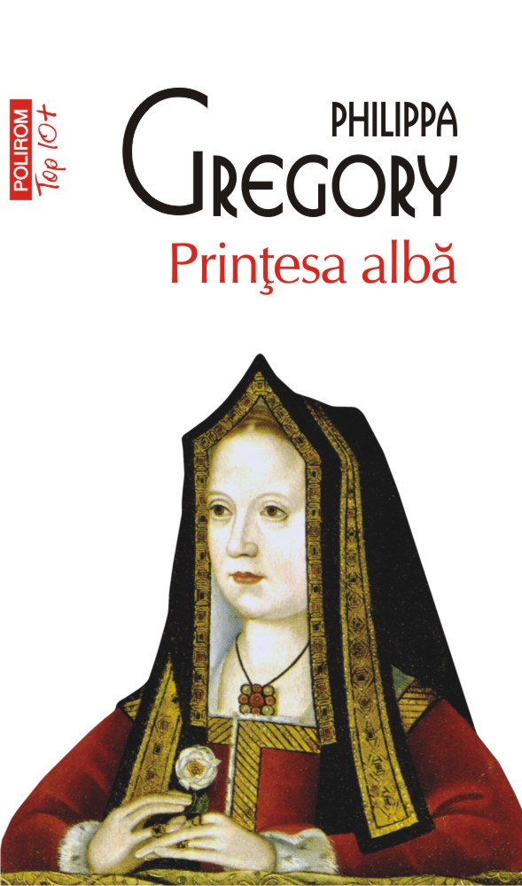 Printesa alba | Philippa Gregory 