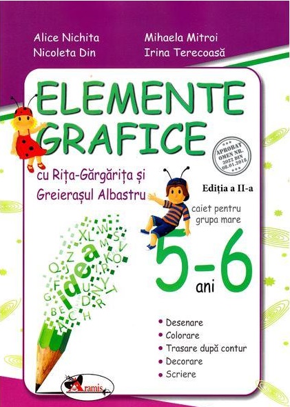 Elemente grafice cu Rita-Gargarita si Greierasul Albastru, 5-6 ani | Alice Nichita, Mihaela Mitroi Aramis