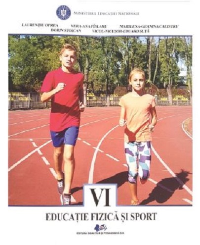 Educatie fizica si sport. Manual pentru clasa a VI-a | Laurentiu Oprea, Dorin Stoican, Vicol Eduard