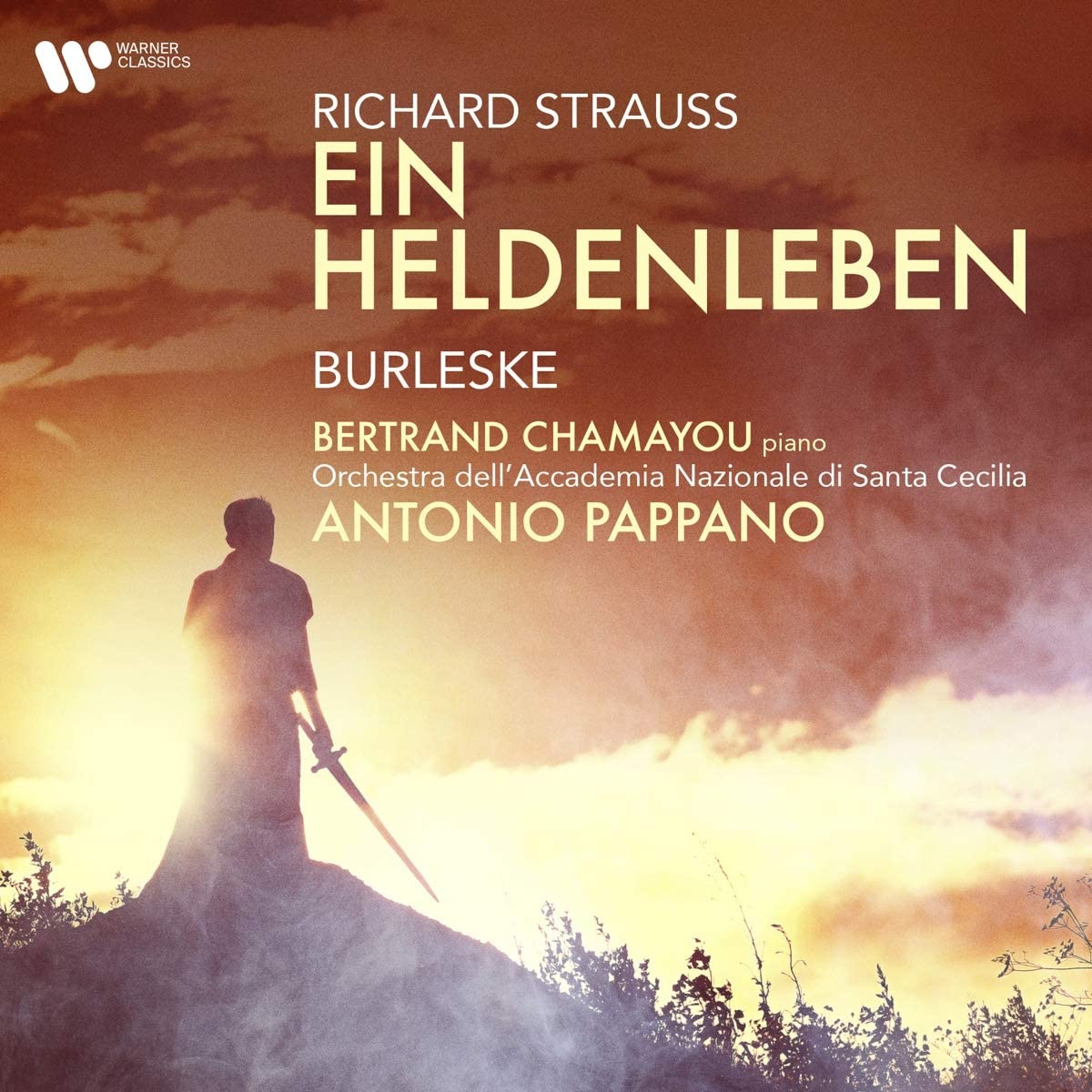 Strauss - Ein Heldenleben and Burleske | Antonio Pappano