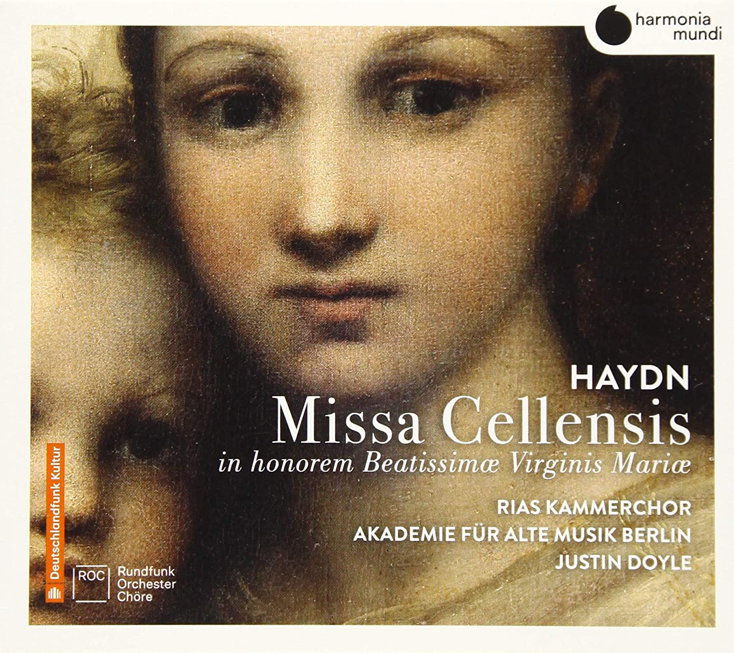 Haydn: Missa Cellensis | RIAS Kammerchor, Akademie fur Alte Musik Berlin, Justin Doyle
