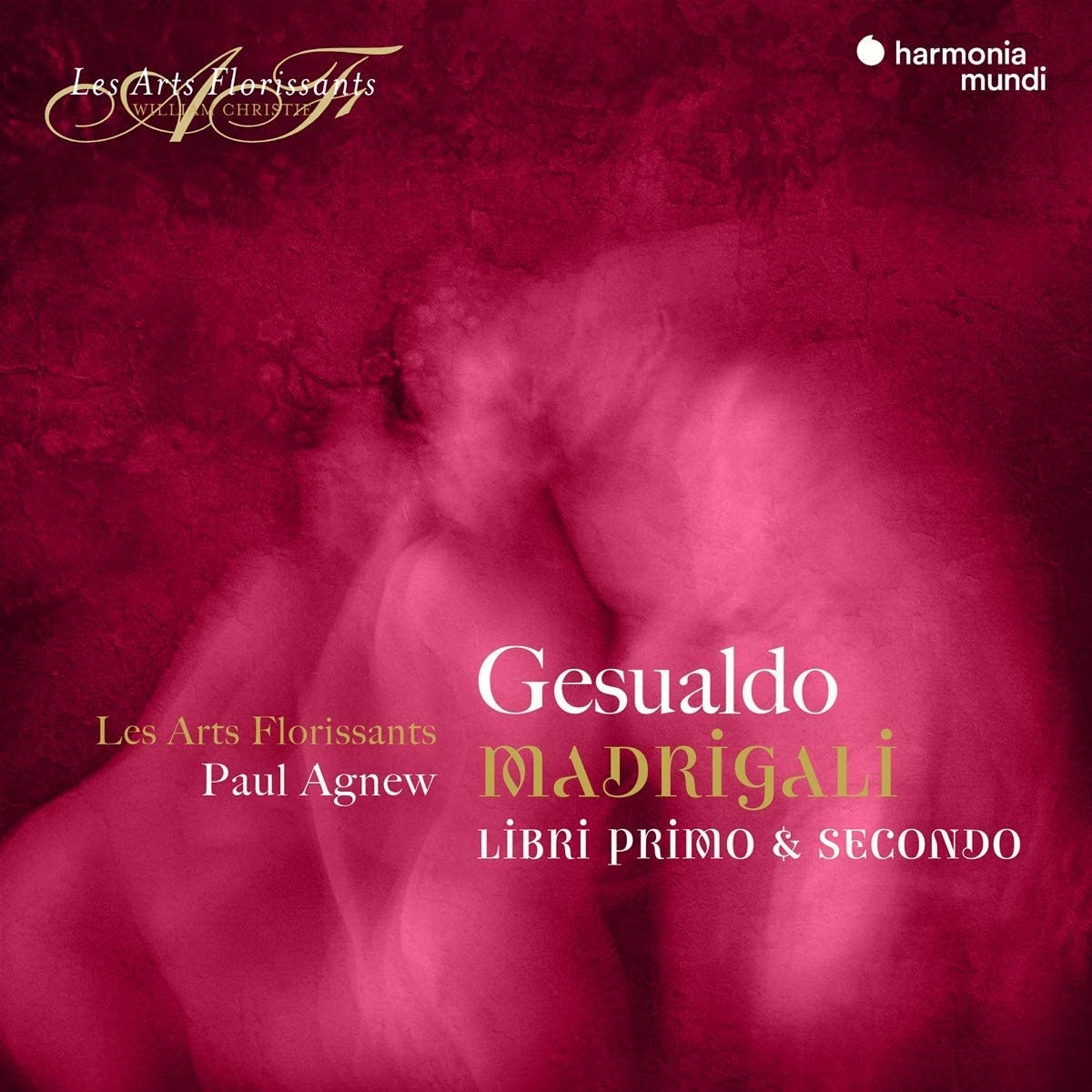 Gesualdo: Madrigali Libri Primo & Secondo | Les Arts Florissants, Paul Agnew - 1 | YEO