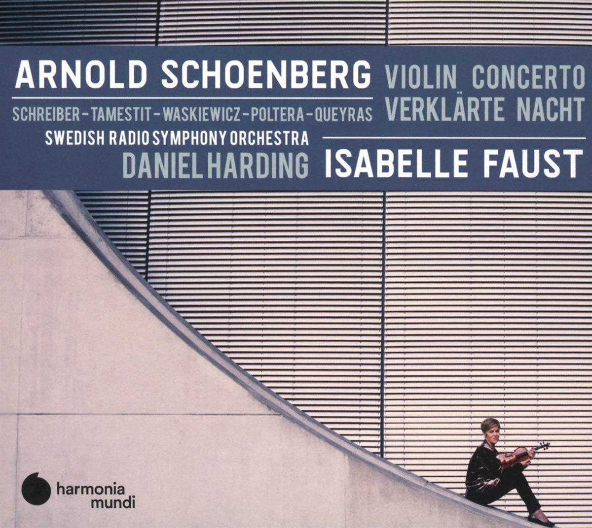 Arnold Schoenberg: Violin Concerto | Isabelle Faust, Daniel Harding , Swedish Radio Symphony Orchestra